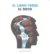 El libro verde de el roto / The Green Book of El Roto (Paperback)