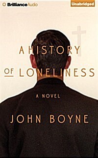 A History of Loneliness (Audio CD, Unabridged)