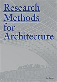 Research Methods for Architecture (Paperback)