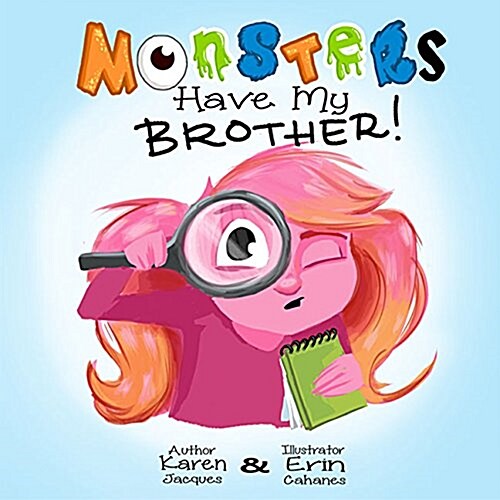 Monsters Have My Brother (Hardcover)