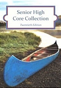 Senior High Core Collection, 20th Edition (2016) (Hardcover)