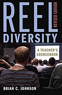 Reel Diversity: A Teachers Sourcebook - Revised Edition (Paperback, 2, Revised)