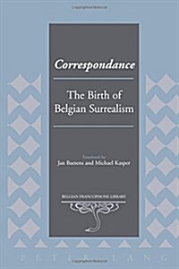 Correspondance: The Birth of Belgian Surrealism (Hardcover)