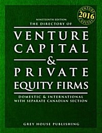 The Directory of Venture Capital & Private Equity Firms, 2016: Print Purchase Includes 3 Months Free Online Access (Paperback, 20)