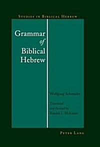 Grammar of Biblical Hebrew (Hardcover)