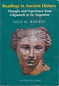 [중고] Readings in Ancient History: Thought and Experience from Gilgamesh to St. Augustine (Paperback, 5)