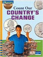 Iopeners Count Our Country's Change Grade 4 2008c (Paperback)