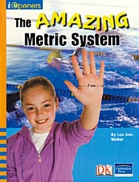 [중고] Iopeners the Amazing Metric System Gr 4 2008c (Paperback)