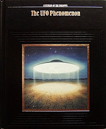 The UFO Phenomenon (Mysteries of the Unknown) (Hardcover)