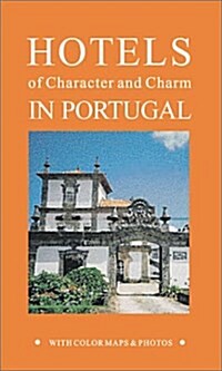 Hotels of Character & Charm in Portugal (Paperback, 3)