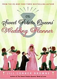 The Sweet Potato Queens Wedding Planner/Divorce Guide (Hardcover, First)