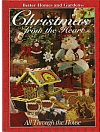 Christmas from the Heart: All Through the House (Hardcover, First Edition)