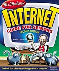 Mr. Modems Internet Guide for Seniors (Paperback, 2nd)