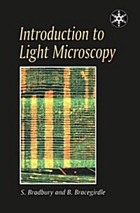 Introduction to Light Microscopy (Microscopy Handbook) (Paperback, 2)