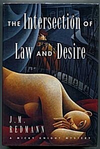 The Intersection of Law and Desire: A Mystery (Hardcover, 1st)