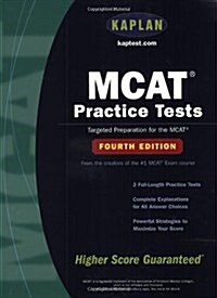 MCAT Practice Tests: Fourth Edition (Kaplan Mcat Practice Tests) (Paperback, 4th)