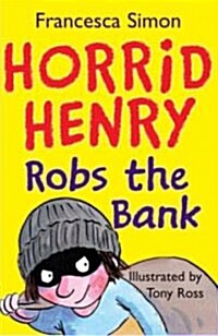 Horrid Henry robs the bank