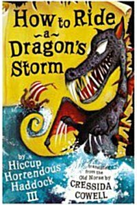 How to Ride a Dragons Storm : Hiccup Horrendous Haddock #7 (Paperback)