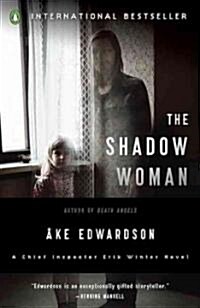 The Shadow Woman: The Shadow Woman: A Chief Inspector Erik Winter Novel (Paperback)