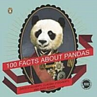 100 Facts About Pandas (Paperback, Reprint)