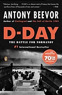 D-Day: The Battle for Normandy (Paperback)