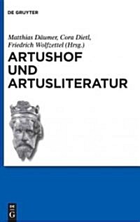 Artushof und Artusliteratur (Hardcover)