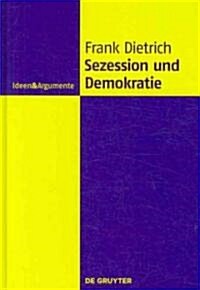 Sezession Und Demokratie (Hardcover)