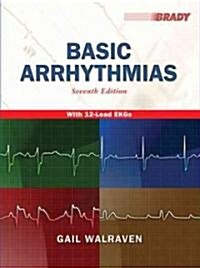 Basic Arrhythmias [With Access Code] (Paperback, 7)