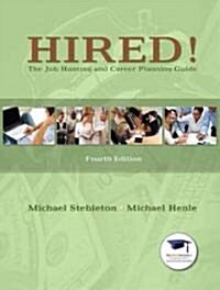 Hired! the Job Hunting and Career Planning Guide (Paperback, 4)