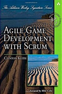 Agile Game Development with Scrum (Paperback)