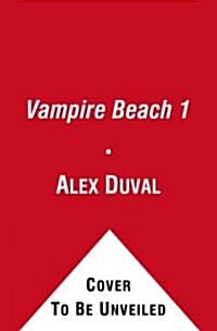 Vampire Beach 1, 1: Bloodlust; Initiation (Paperback, Bind-Up)