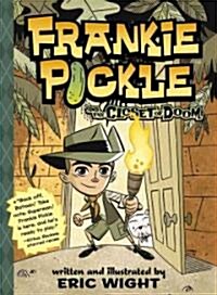 Frankie Pickle and the Closet of Doom (Paperback, Reprint)