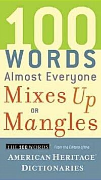 100 Words Almost Everyone Mixes Up or Mangles (Paperback)