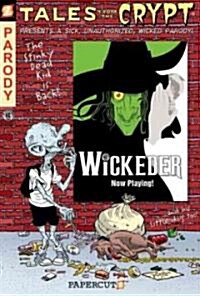 [중고] Tales from the Crypt #9: Wickeder (Paperback)