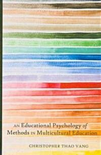 An Educational Psychology of Methods in Multicultural Education (Hardcover, 2)