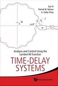 Time-Delay Systems: Analysis & Control.. (Hardcover)