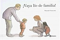 Vaya Lio de Familia! (Hardcover)