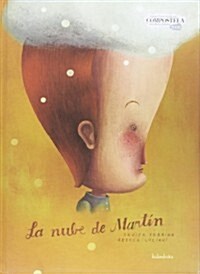 La nube de Martin / Martin Cloud (Hardcover)