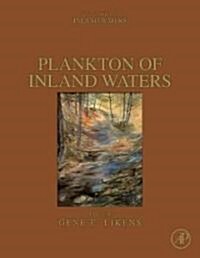 Plankton of Inland Waters: A Derivative of Encyclopedia of Inland Waters (Hardcover)