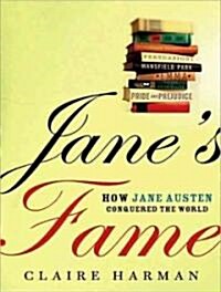 Janes Fame: How Jane Austen Conquered the World (Audio CD, Library)