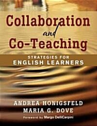 Collaboration and Co-Teaching: Strategies for English Learners (Paperback)