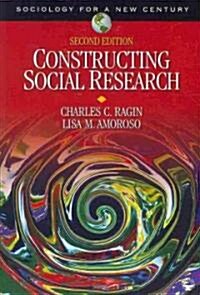 Constructing Social Research: The Unity and Diversity of Method (Paperback, 2)