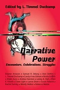 Narrative Power: Encounters, Celebrations, Struggles (Paperback)