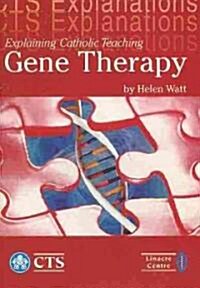 Gene Therapy and Human Genetic Engineering (Paperback)