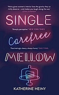 Single, Carefree, Mellow (Paperback)