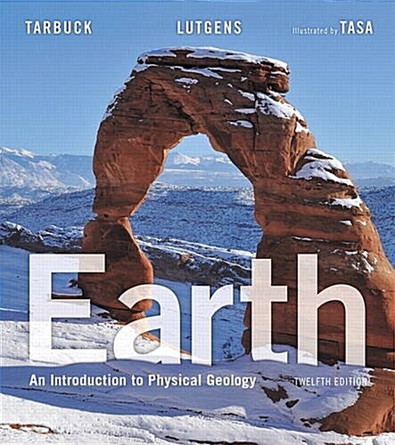 Earth: An Introduction to Physical Geology (Paperback, 12)