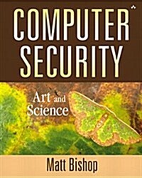 Computer Security: Art and Science (Paperback) (Paperback)