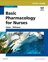 Study Guide for Basic Pharmacology for Nurses (Paperback, 17)