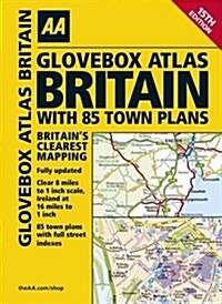 AA Glovebox Atlas Britain with 85 Town Plans (Spiral Bound, 15 Revised edition)