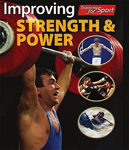 Training For Sport: Improving Strength and Power (Paperback)